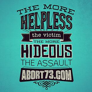 The More Helpless the Victim, The More Hideous the Assault.