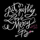 Act Justly. Love Mercy.