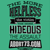 The More Helpless the Victim, The More Hideous the Assault.